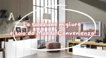 Solo Mondo Convenienza ci fa rifare il salotto a 200 euro: arriva il mobile più elegante di sempre al prezzo stracciato